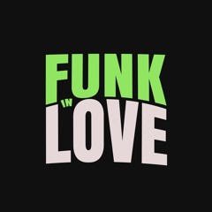 Funk In Love