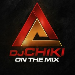 DJCHIKIONTHEMIX