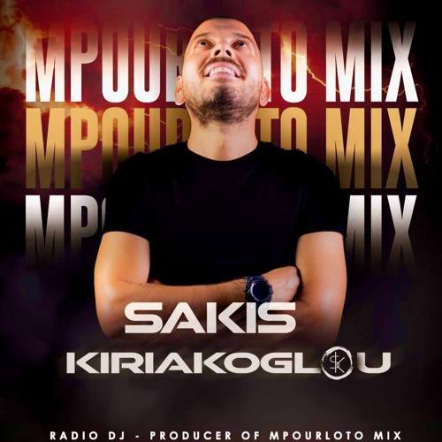 Stream Dj Sakis Kiriakoglou | Mpourlotomix music | Listen to songs, albums,  playlists for free on SoundCloud