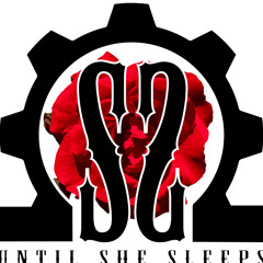 Until She Sleeps