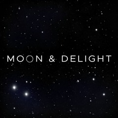 Moon & Delight