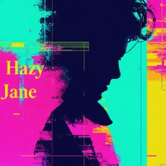 Hazy Jane