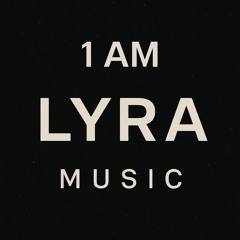1amLyraMusic