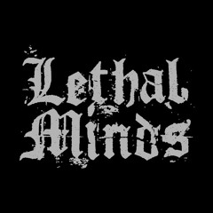 Lethal Minds