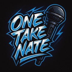 One Take Nate