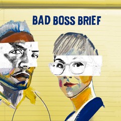 Bad Boss Brief Podcast