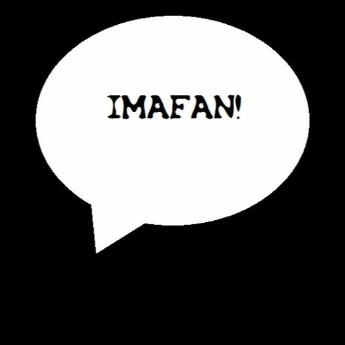 IMAFAN!’s avatar