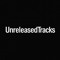Unreleasedtrackss