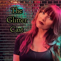 The Glitter Cast