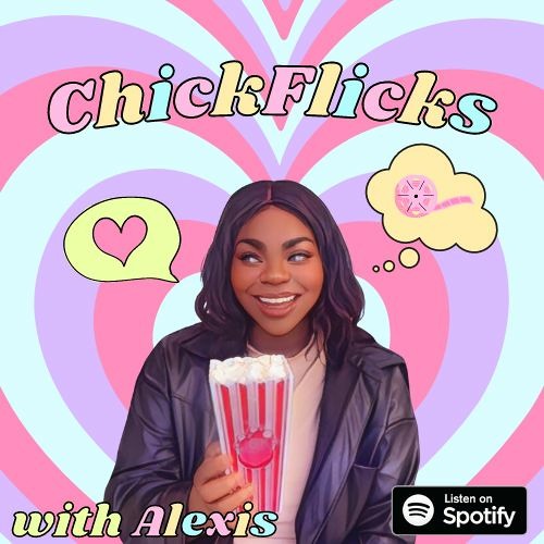 ChickFlicks Episode 6 Uncharted