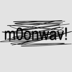 m0nwav!