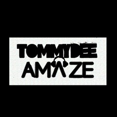Tommy Dee and Amaze
