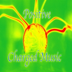 Positive Charged Music