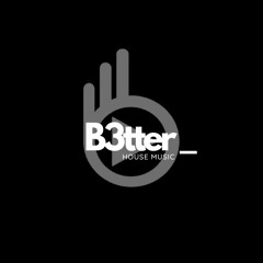 B3TTER_