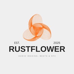 RUSTFLOWER By Mark Chadwick