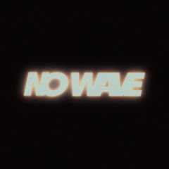 NOWAVE