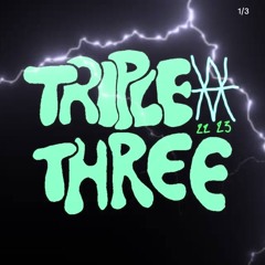 TRIPLE THREE