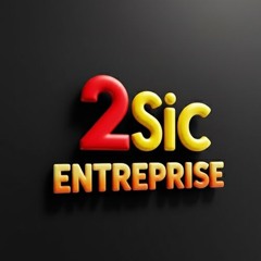 2Sic Entreprise ( Music & Videos)