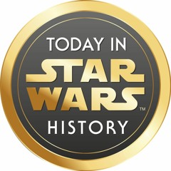 Today in Star Wars History