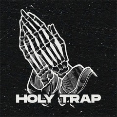 Holy Trap