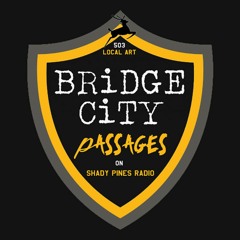 BR!DGECiTYpassages w/Sagg Himself