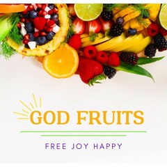 GOD FRUITS7