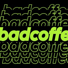 BadCoffee