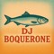 DJ Boquerone