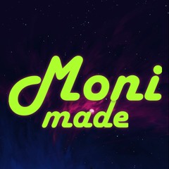 MoniMade