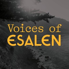 Voices of Esalen