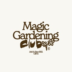 Magic Gardening Club