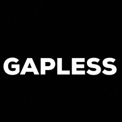 GAPLESS