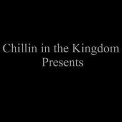 Chillin_In_The_Kingdom