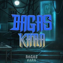 BAGASKARA