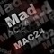 MadMac24