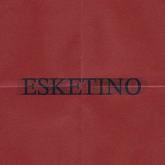 ESKETINO