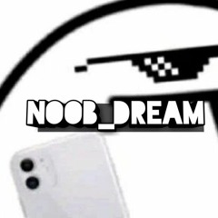 Noob_Dream