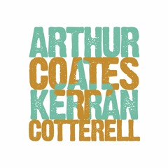 Arthur Coates & Kerran Cotterell