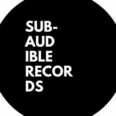 Sub-Audible Records