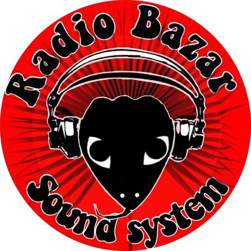 Stream Radio Bazar Sound System music | Listen to songs, albums, playlists  for free on SoundCloud