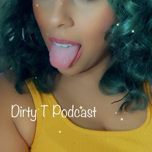 DIRTY T PODCAST’s avatar
