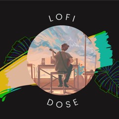 Lofi Dose