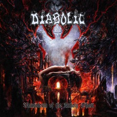 Diabolic - Mausoleum of the Unholy Ghost