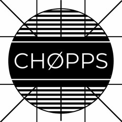 CHØPPS