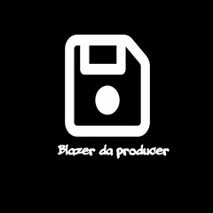 Blazer Da producer