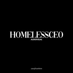 HOMELESS CEO
