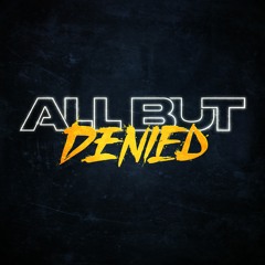 All But Denied