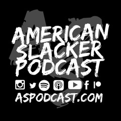 American Slacker Podcast
