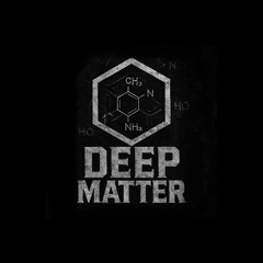 Deep Matter