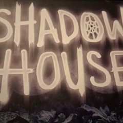 Shadow